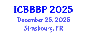 International Conference on Bioenergy, Biogas and Biogas Production (ICBBBP) December 25, 2025 - Strasbourg, France