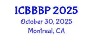International Conference on Bioenergy, Biogas and Biogas Production (ICBBBP) October 30, 2025 - Montreal, Canada