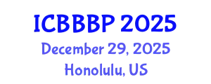 International Conference on Bioenergy, Biogas and Biogas Production (ICBBBP) December 29, 2025 - Honolulu, United States