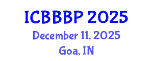 International Conference on Bioenergy, Biogas and Biogas Production (ICBBBP) December 11, 2025 - Goa, India