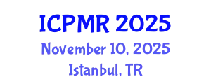 International Conference on Petroleum and Mineral Resources (ICPMR) November 10, 2025 - Istanbul, Turkey