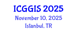 International Conference on Geosciences and Geographic Information Systems (ICGGIS) November 10, 2025 - Istanbul, Turkey