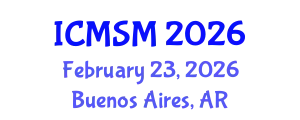 International Conference on Mathematical Sciences and Statistical Modelling (ICMSM) February 23, 2026 - Buenos Aires, Argentina