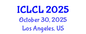 International Conference on Language and Corpus Linguistics (ICLCL) October 30, 2025 - Los Angeles, United States