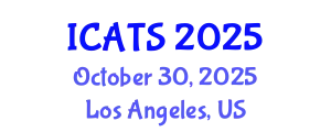 International Conference on Assistive Technology Systems (ICATS) October 30, 2025 - Los Angeles, United States