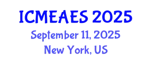International Conference on Moral Education and Advanced Education Systems (ICMEAES) September 11, 2025 - New York, United States