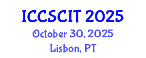 International Conference on Computer Science, Cybersecurity and Information Technology (ICCSCIT) October 30, 2025 - Lisbon, Portugal