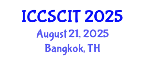International Conference on Computer Science, Cybersecurity and Information Technology (ICCSCIT) August 21, 2025 - Bangkok, Thailand