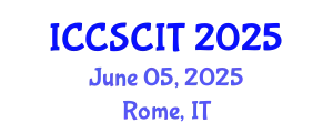 International Conference on Computer Science, Cybersecurity and Information Technology (ICCSCIT) June 05, 2025 - Rome, Italy