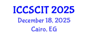 International Conference on Computer Science, Cybersecurity and Information Technology (ICCSCIT) December 18, 2025 - Cairo, Egypt
