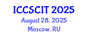 International Conference on Computer Science, Cybersecurity and Information Technology (ICCSCIT) August 28, 2025 - Moscow, Russia