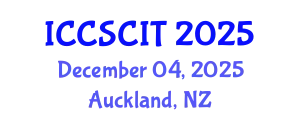International Conference on Computer Science, Cybersecurity and Information Technology (ICCSCIT) December 04, 2025 - Auckland, New Zealand