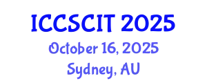 International Conference on Computer Science, Cybersecurity and Information Technology (ICCSCIT) October 16, 2025 - Sydney, Australia