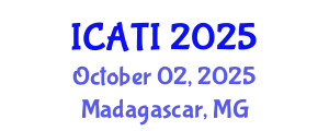 International Conference on Advanced Teaching Instructions (ICATI) October 02, 2025 - Madagascar, Madagascar