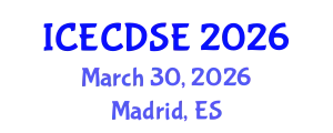 International Conference on Early Childhood Development and Science Education (ICECDSE) March 30, 2026 - Madrid, Spain