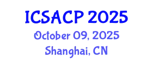 International Conference on Sustainable Agriculture and Crop Processing (ICSACP) October 09, 2025 - Shanghai, China