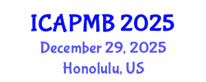 International Conference on Animal Production, Mating and Breeding (ICAPMB) December 29, 2025 - Honolulu, United States