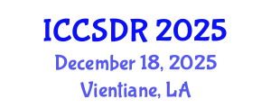 International Conference on Construction Systems and Disaster Reduction (ICCSDR) December 18, 2025 - Vientiane, Laos
