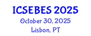 International Conference on Social, Educational, Behavioral and Economic Sciences (ICSEBES) October 30, 2025 - Lisbon, Portugal