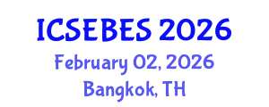 International Conference on Social, Educational, Behavioral and Economic Sciences (ICSEBES) February 02, 2026 - Bangkok, Thailand