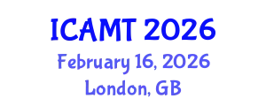International Conference on Additive Manufacturing Technologies (ICAMT) February 16, 2026 - London, United Kingdom