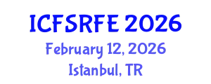 International Conference on Forensic Sciences and Reliable Forensic Evidence (ICFSRFE) February 12, 2026 - Istanbul, Turkey