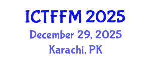 International Conference on Thin Films and Functional Materials (ICTFFM) December 29, 2025 - Karachi, Pakistan