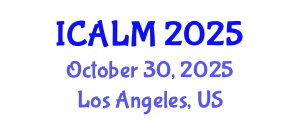 International Conference on Applied Linguistics and Multilingualism (ICALM) October 30, 2025 - Los Angeles, United States