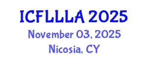 International Conference on Foreign Language Learning and Language Acquisition (ICFLLLA) November 03, 2025 - Nicosia, Cyprus