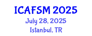 International Conference on Advanced Food Science and Micronutrients (ICAFSM) July 28, 2025 - Istanbul, Turkey