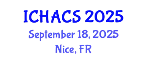 International Conference on Humanities, Arts and Cultural Studies (ICHACS) September 18, 2025 - Nice, France