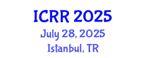 International Conference on Radiography and Radiotherapy (ICRR) July 28, 2025 - Istanbul, Turkey