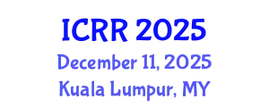 International Conference on Radiography and Radiotherapy (ICRR) December 11, 2025 - Kuala Lumpur, Malaysia