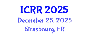 International Conference on Radiography and Radiotherapy (ICRR) December 25, 2025 - Strasbourg, France