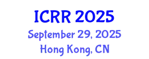 International Conference on Radiography and Radiotherapy (ICRR) September 29, 2025 - Hong Kong, China