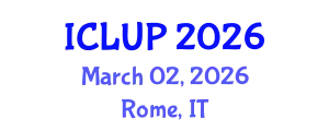 International Conference on Landscape and Urban Planning (ICLUP) March 02, 2026 - Rome, Italy