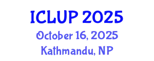 International Conference on Landscape and Urban Planning (ICLUP) October 16, 2025 - Kathmandu, Nepal