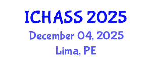 International Conference on Humanities, Administrative and Social Sciences (ICHASS) December 04, 2025 - Lima, Peru