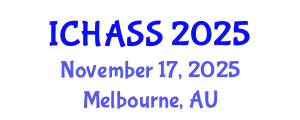 International Conference on Humanities, Administrative and Social Sciences (ICHASS) November 17, 2025 - Melbourne, Australia