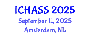 International Conference on Humanities, Administrative and Social Sciences (ICHASS) September 11, 2025 - Amsterdam, Netherlands