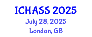 International Conference on Humanities, Administrative and Social Sciences (ICHASS) July 28, 2025 - London, United Kingdom