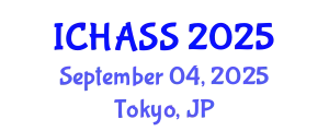International Conference on Humanities, Administrative and Social Sciences (ICHASS) September 04, 2025 - Tokyo, Japan