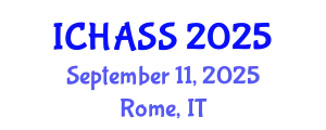 International Conference on Humanities, Administrative and Social Sciences (ICHASS) September 11, 2025 - Rome, Italy