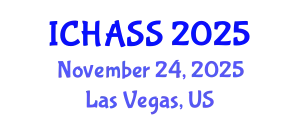 International Conference on Humanities, Administrative and Social Sciences (ICHASS) November 24, 2025 - Las Vegas, United States