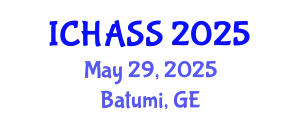 International Conference on Humanities, Administrative and Social Sciences (ICHASS) May 29, 2025 - Batumi, Georgia