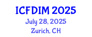 International Conference on Foreign Direct Investment Management (ICFDIM) July 28, 2025 - Zurich, Switzerland