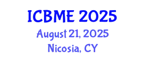International Conference on Business Management and Economics (ICBME) August 21, 2025 - Nicosia, Cyprus