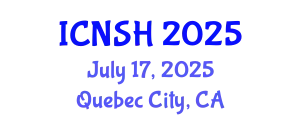 International Conference on Nursing Science and Healthcare (ICNSH) July 17, 2025 - Quebec City, Canada