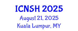 International Conference on Nursing Science and Healthcare (ICNSH) August 21, 2025 - Kuala Lumpur, Malaysia