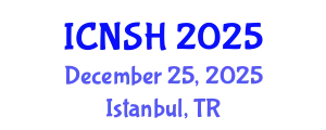 International Conference on Nursing Science and Healthcare (ICNSH) December 25, 2025 - Istanbul, Turkey